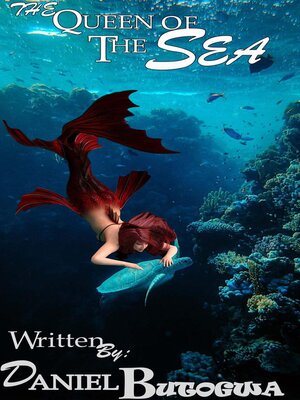 cover image of The Queen of the Sea